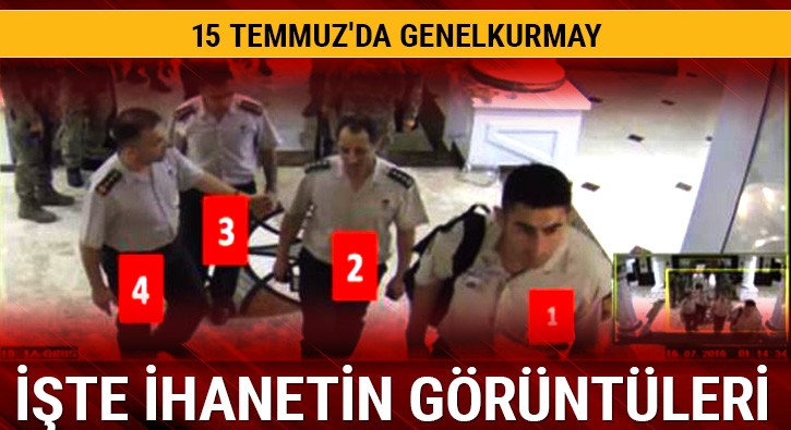 15 Temmuz gecesi Genelkurmay Karargahı