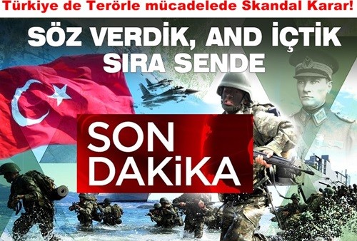 Türkiye de Terörle mücadelede Skandal Karar!