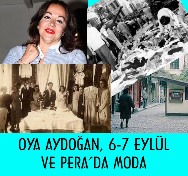 6-7 EYLÜL VE PERA’DA MODA