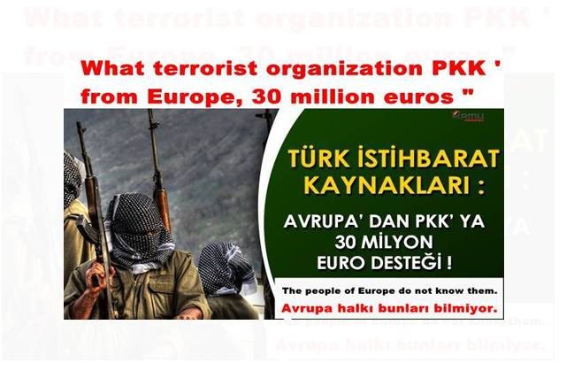 Welche Terrororganisation PKK “aus Europa, 30 Millionen Euro”