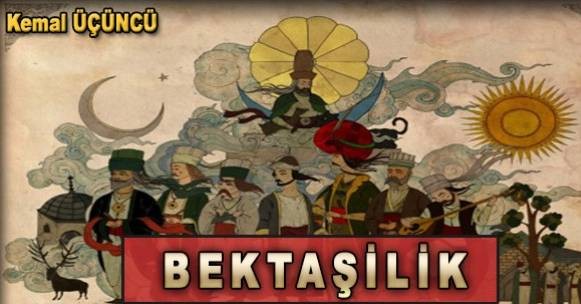 BEKTAŞİLİK NEDİR