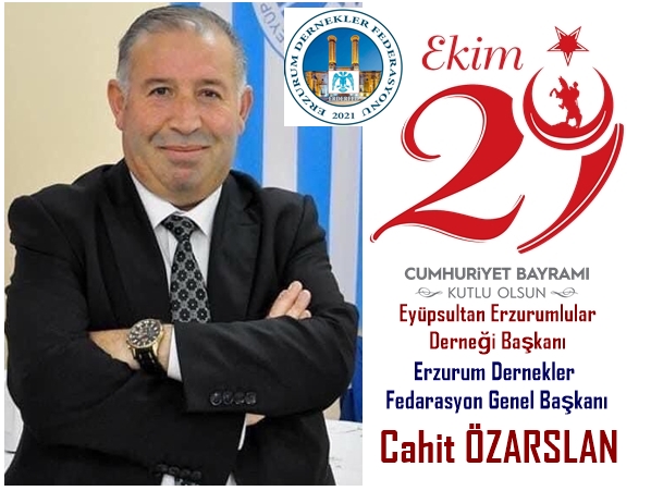 Cahit Özarslan Erzurum Dernekler fedarasyonu Başkanı,