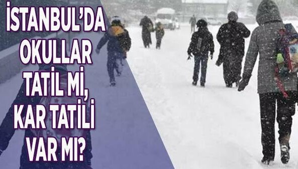 Okullar tatil edildi mi ?