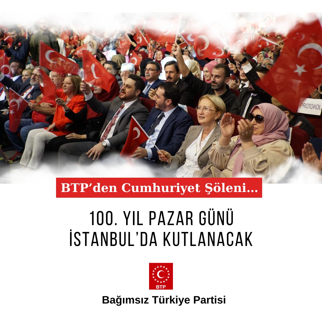 BTP’den Cumhuriyet Şöleni…