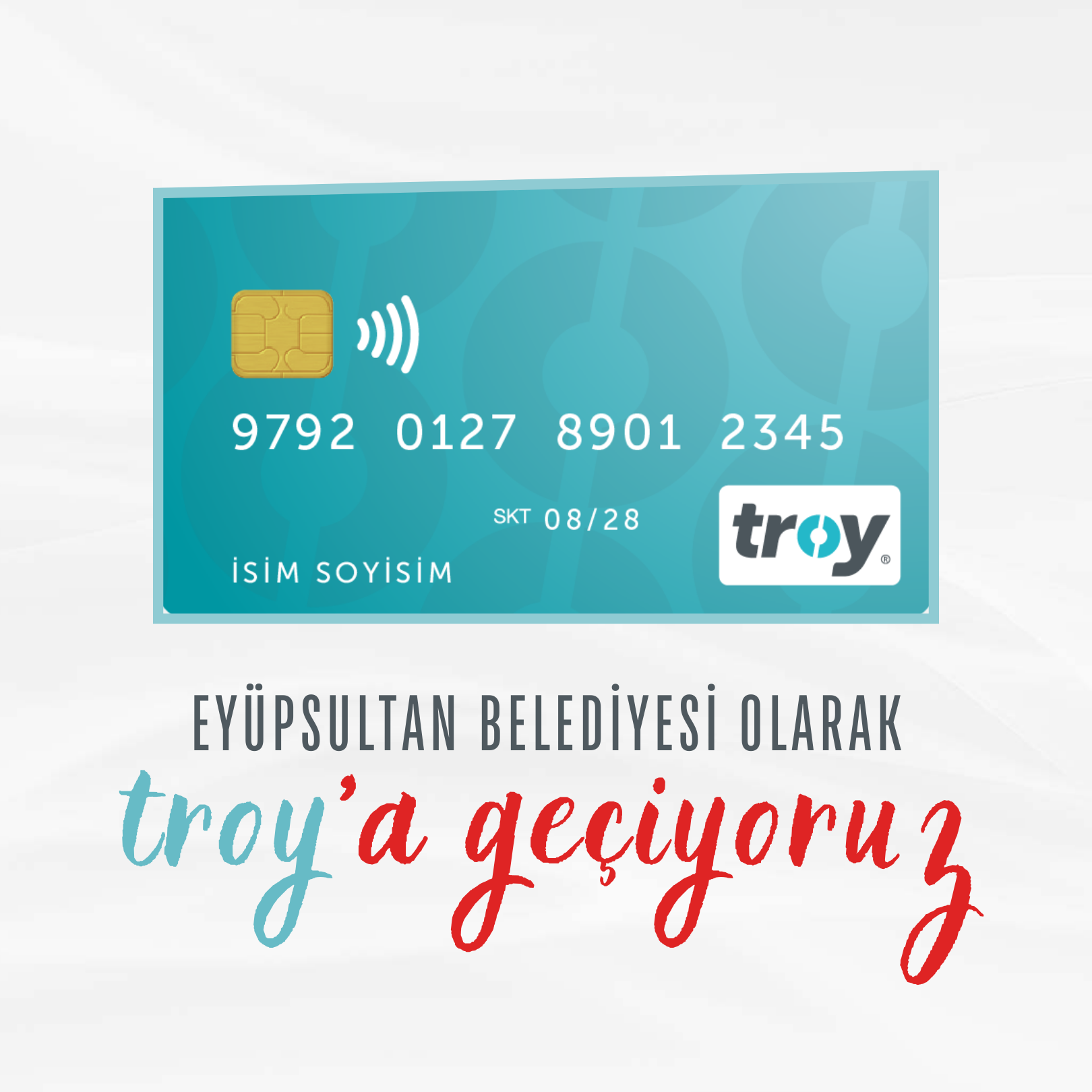 Eyüpsultan Belediyesi TROY karta geçiyor