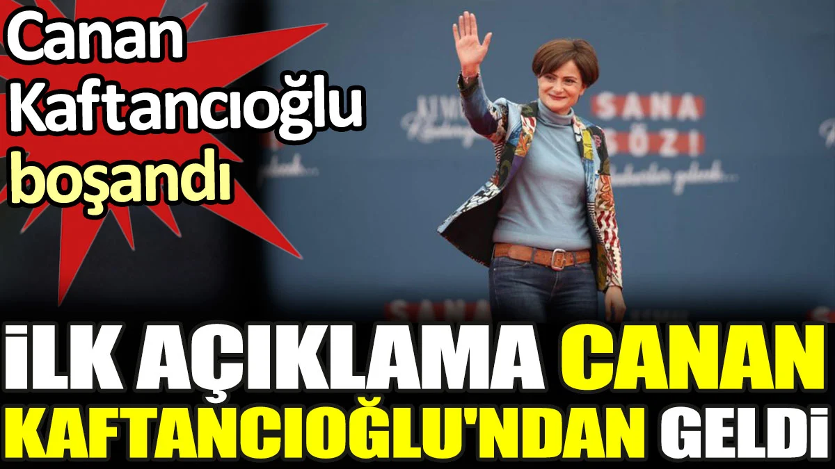 Kaftancıoğlu çifti boşandı