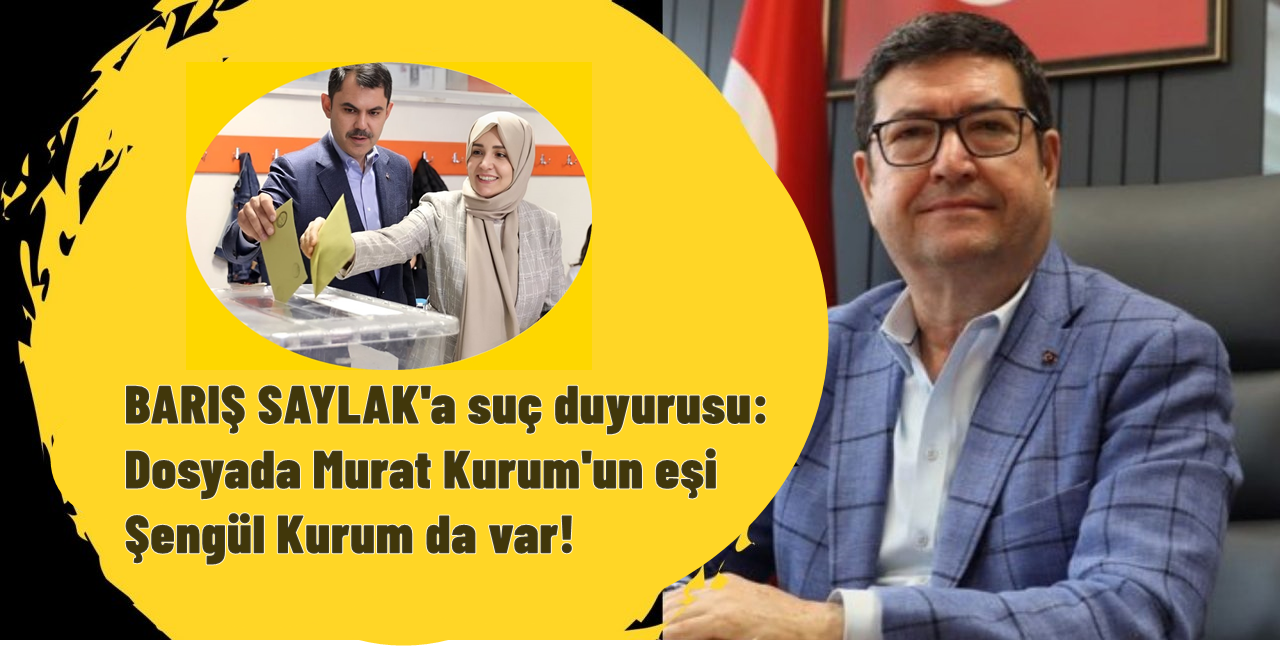 MURAT KURUM’UN EŞİ ŞENGÜL KURUM DOSYASINDA ÖNEMLİ GELİŞME