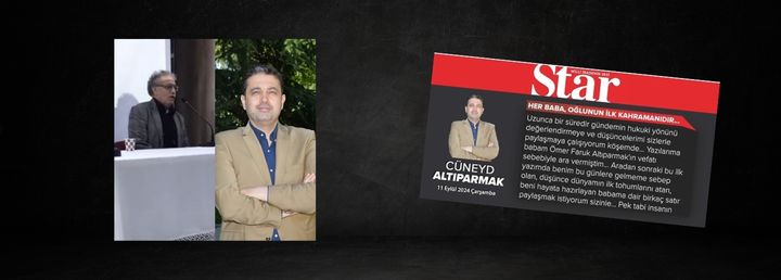 GİMER Başkanı Av. Altıparmak yazdı: "Her baba, oğlunun ilk kahramanıdır"