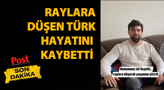 Almanya'da Raylara Düşen Türk Yaşamını Yitirdi