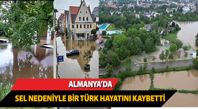 Almanya'da Sel Nedeniyle Bir Türk Yaşamını Yitirdi