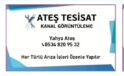 ATEŞ TESİSAT KANAL GÖRÜNTÜLEME