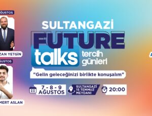 Sultangazi Future Talk Tercih Günleri Başlıyor!