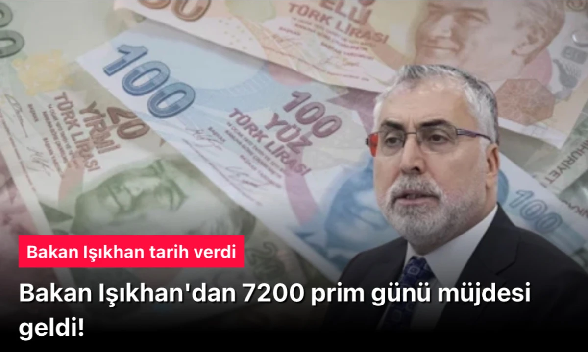 Bakan Işıkhan’dan 7200 Prim Günü Müjdesi: Bağ-Kur Emekliliği İçin Tarih Verdi
