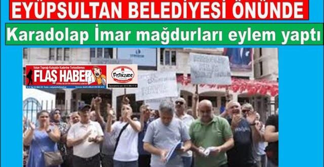 Eyüpsultan’da belediye önünde İmar Planı Eylemi