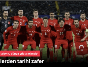 Türkiye Bulgaristan’ı 6-1 Yendi: Spor Yazarlarından Övgüler Yağdı, Kenan Yıldız Dünya Yıldızı Olacak!