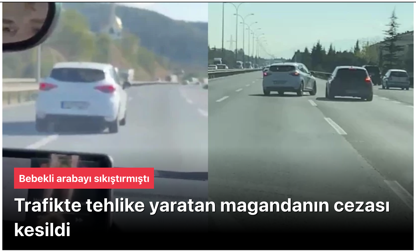 Kocaeli’de Bebekli Aracı Sıkıştıran Magandaya Süresiz Ehliyet Cezası!