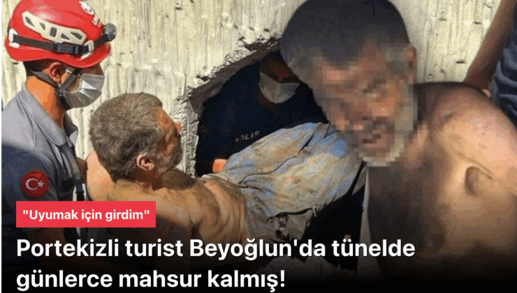 Beyoğlu Tünelinde Günlerce Mahsur Kalan Portekizli Turist Kurtarıldı