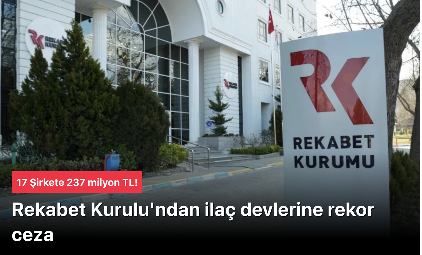 Rekabet Kurulu İlaç Firmalarına Rekor Ceza yazdı: 17 Şirkete 237 Milyon TL!