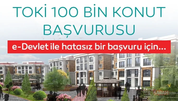 TOKİ 500 Bin Sosyal Konut Başvurusu 2025: e-Devlet Ekranı Açıldı, TC Kimlik Son Rakamına Göre Kimler Bugün Başvuracak? (TOKİ 500 Thousand Social Housing Application 2025: e-Devlet Screen Opened, Who Can Apply Today According to Last Digit of TC ID?)