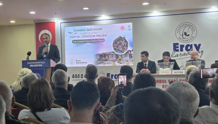 İstanbul Vadi Evleri 1. Kısım 2. Etap Kentsel Dönüşüm Projesi’nde Kura Heyecanı