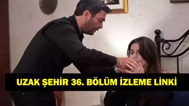 Uzak Şehir’in heyecanlı bir bölümü daha sona erdi. Diziyi yayın saatinde kaçıran seyirciler, Uzak Şehir’i online platformlardan izlemenin yollarını arıyor. Uzak Şehir dizisinin yeni bölümü, dizi biter bitmez Kanal D resmi internet sitesi üzerinden yayınlanıyor. İşte Uzak Şehir kesintisiz full HD izleme linki Kanal D…