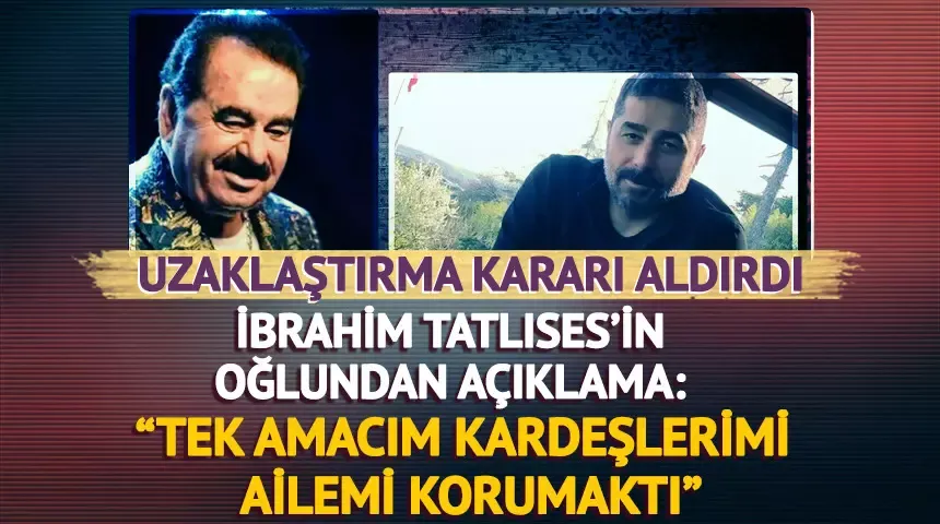 İbrahim Tatlıses’ten Oğlu Ahmet Tatlıses’e Sert Çıkış: “Akli Melekem O Zaman Yerinde Değildi!” (Electronic Ankle Monitor, Restraining Order: Ibrahim Tatlises Harshly Responds to Son Ahmet Tatlises)