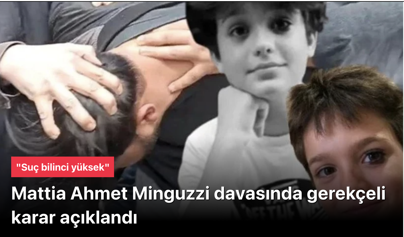 Mattia Ahmet Minguzzi davası! Gerekçeli karar açıklandı