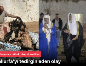 Şanlıurfa’yı tedirgin eden olay! Herkes kendi kendine yanan ev için seferber oldu
