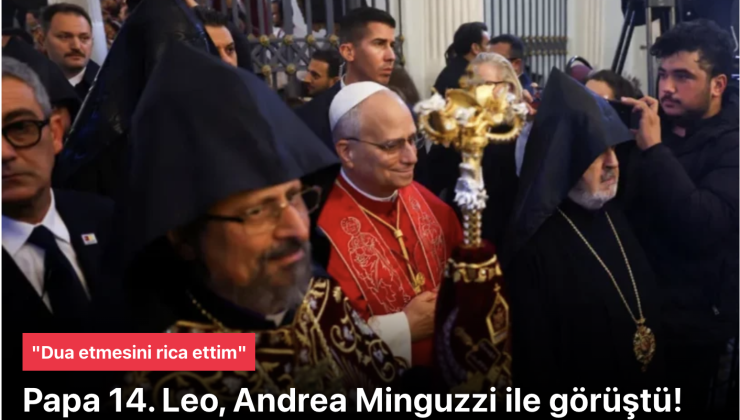 Papa 14. Leo, Ahmet Minguzzi’nin babası Andrea Minguzzi ile görüştü