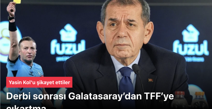 Derbi sonrası Galatasaray’dan TFF’ye çıkartma: Yasin Kol’u şikayet ettiler