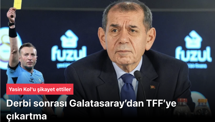 Derbi sonrası Galatasaray’dan TFF’ye çıkartma: Yasin Kol’u şikayet ettiler