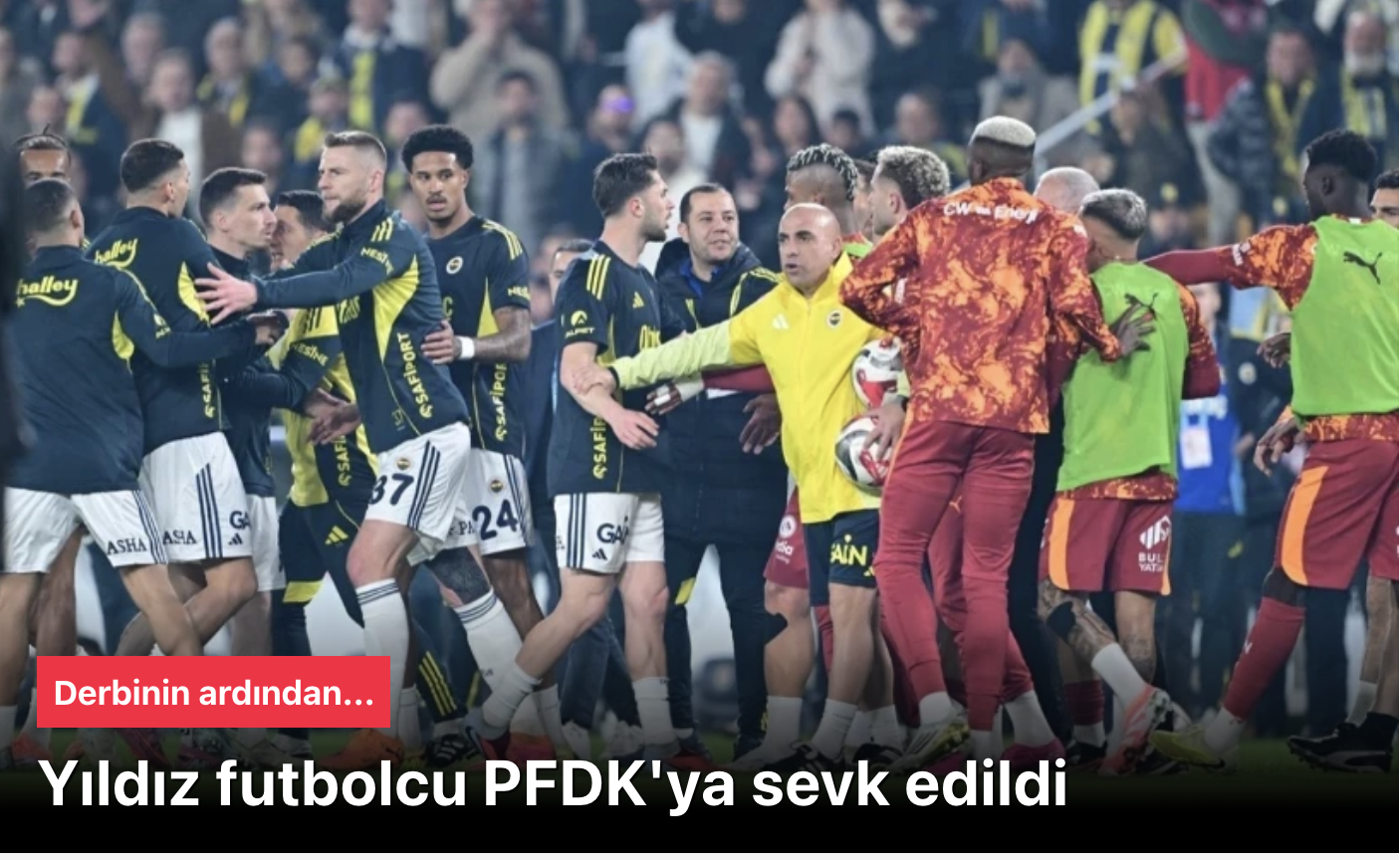 Fenerbahçe Galatasaray Derbisi Sonrası PFDK Sevkleri: Mert Hakan Yandaş Hakaret Skandalı ve TFF Kararları Açıklandı!