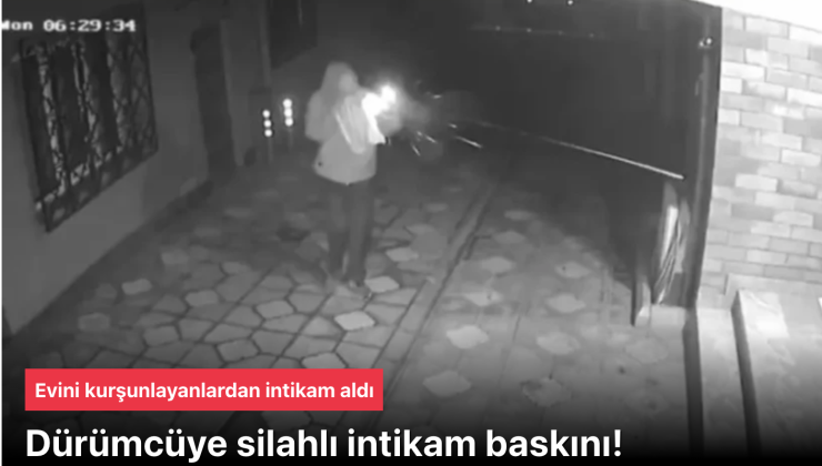 İstanbul Kağıthane Dürümcüye Silahlı İntikam Saldırısı: Ev Kurşunlama Anları Kameralarda!