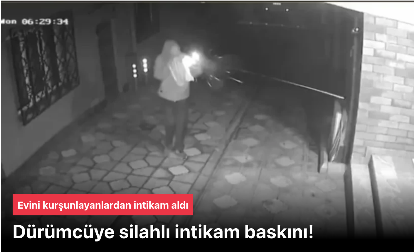 İstanbul Kağıthane Dürümcüye Silahlı İntikam Saldırısı: Ev Kurşunlama Anları Kameralarda!