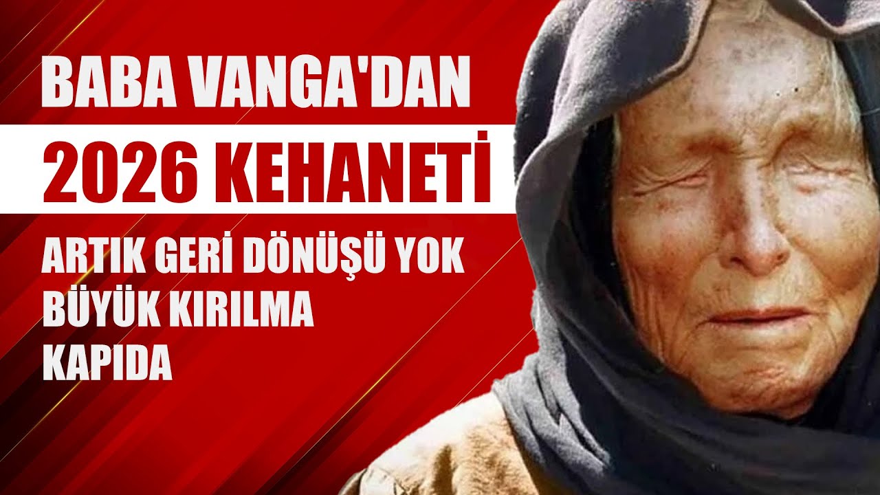 Bulgar kahin Baba Vanga’nın 2026 kehanetleri gündemi sarsıyor; uzaylılarla temas, doğal afetler ve teknolojinin sınırlarını aşması gibi öngörüler tüyler ürpertiyor. İşte tüm detaylar NetHaberler haberinde;