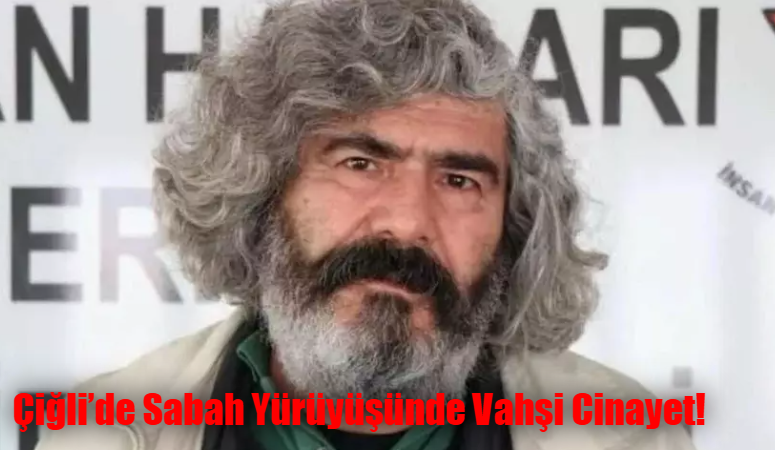 Son Dakika: İzmir İHD Eş Başkanı Avukat Ali Aydın Saldırı Sonucu Öldürüldü – Çiğli’de Sabah Yürüyüşünde Vahşi Cinayet!