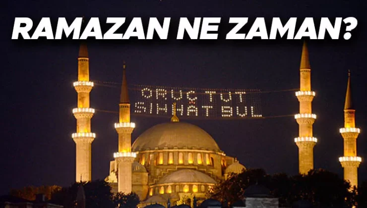 2026 Ramazan Ne Zaman Başlıyor? Oruç Başlangıç Tarihi, İlk İftar ve Sahur Vakitleri