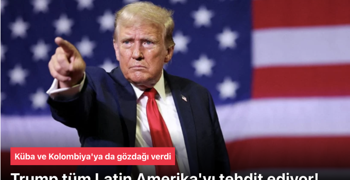 Trump’tan peş peşe tehditler: Kolombiya, Meksika, Küba ve Grönland hedefte