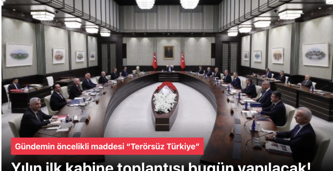 Yılın ilk kabine toplantısı bugün yapılacakYılın ilk Kabine toplantısı, kritik başlıklarla yapılacak. Cumhurbaşkanı Erdoğan başkanlığındaki toplantının öncelikli gündemi Terörsüz Türkiye süreci olacak.