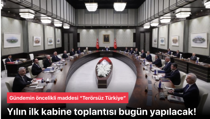 Yılın ilk kabine toplantısı bugün yapılacakYılın ilk Kabine toplantısı, kritik başlıklarla yapılacak. Cumhurbaşkanı Erdoğan başkanlığındaki toplantının öncelikli gündemi Terörsüz Türkiye süreci olacak.