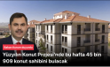 TOKİ sosyal konut kampanyasında kura çekimleri sürüyor! 9 şehirde tarih belli olduÇevre, Şehircilik ve İklim Değişikliği Bakanı Murat Kurum, Türkiye genelinde 500 bin sosyal konutun inşa edileceği Yüzyılın Konut Projesi’nde 19-25 Ocak haftasının kura programını, “Bu hafta 9 şehrimizde daha kura heyecanını yaşayacağız. Yüzyılın Konut Projesi’nde bu hafta toplam 45 bin 909 konutumuzun daha hak sahiplerini belirleyecek, mutluluğa ortak olacağız” mesajıyla paylaştı.