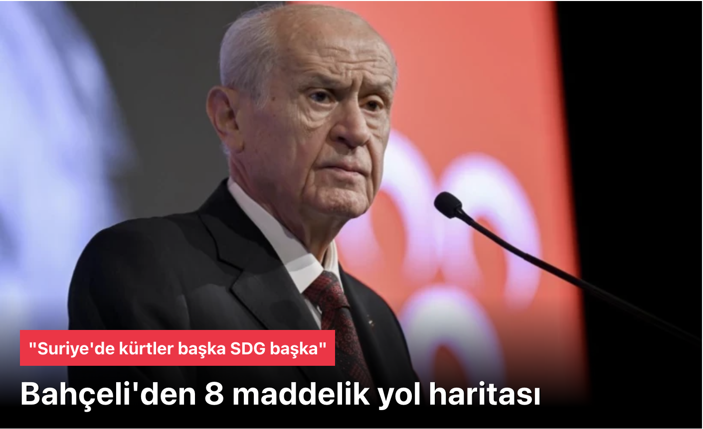 Devlet Bahçeli açıklama yaptı: SDG Suriye’de bir engel haline geldi!