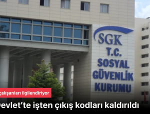 e-Devlet’te işten çıkış kodları kaldırıldı