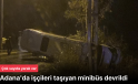 Adana’nın Kozan ilçesinde meydana gelen trafik kazası hakkında İşte detaylar: