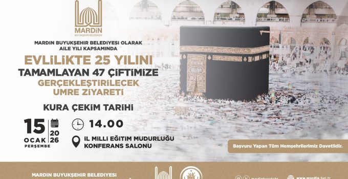Mardin’de 25 Yıl Evli Çiftlere Umre Hediyesi: Asil ve Yedek Liste Tamamı Burada!
