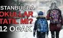 İstanbul Valiliği yarın İstanbul’da okulların tatil edildiğini açıkladı. Valilik, kamu kurum ve kuruluşlarında çalışan gazi, malûl gazi, engelli, hamile ve 8 yaşından küçük çocuğu bulunan kadın personelin de idari izinli sayılacağını bildirdi.