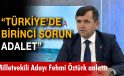 Fehmi ÖZTÜRK mağduriyetinde önemli gelişmeler yaşanıyor! Öztürk: adalet de hak da yerini buluyor.