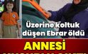 Üzerine koltuk düşen Ebrar öldü! Annesi kusurlu çıktı!