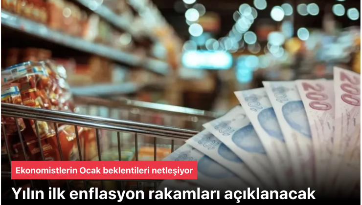 2026 ilk enflasyon rakamları açıklanıyor