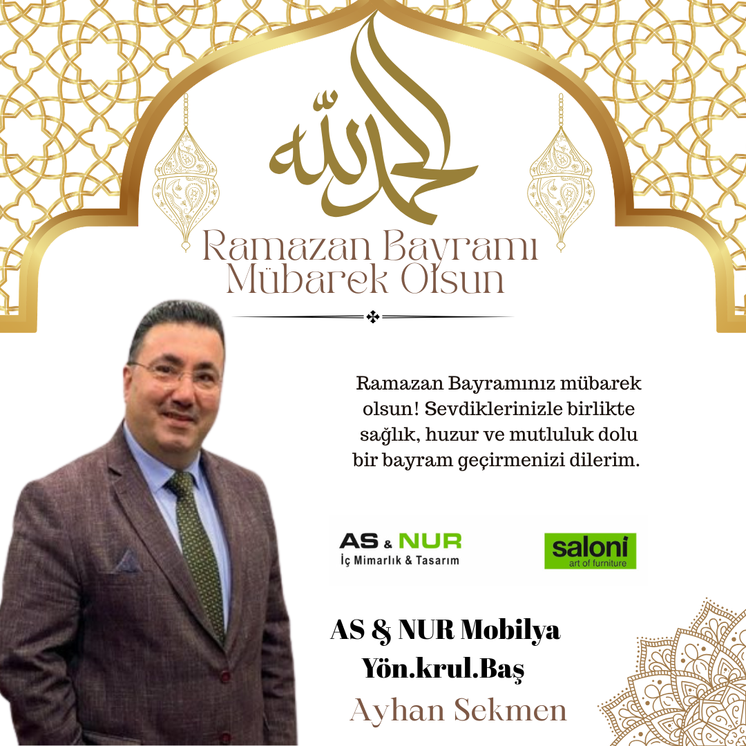 Ayhan Sekmen AS&NUR Mobilya